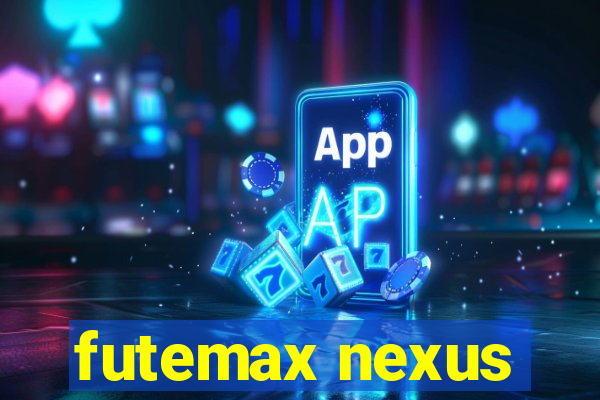 futemax nexus